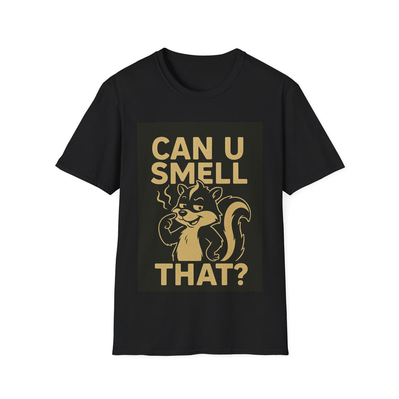 Funny Unisex T-Shirt - Can U Smell That? Cute Animal Graphic Tee for Casual Wear, Gifts, Birthdays, Humor