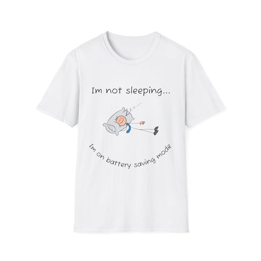 Funny Battery Saving Mode T-Shirt, Unisex Humor Tee, Gift for Friends, Sleepy Shirt, Casual Wear, Unique Graphic Tee