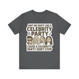 Celebrity Party Unisex Tee – Perfect for Parties, Concerts, Birthdays, Gift for Music Lovers, Trendy Graphic Shirt