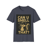 Funny Unisex T-Shirt - Can U Smell That? Cute Animal Graphic Tee for Casual Wear, Gifts, Birthdays, Humor
