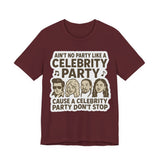 Celebrity Party Unisex Tee – Perfect for Parties, Concerts, Birthdays, Gift for Music Lovers, Trendy Graphic Shirt