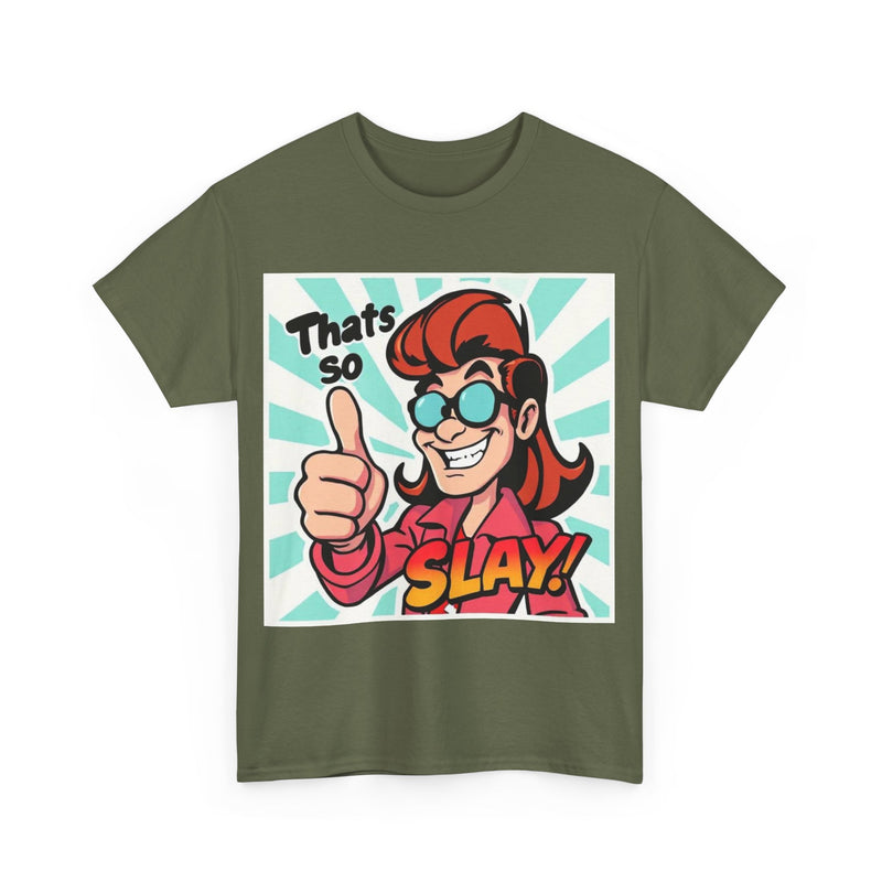 That's So Slay! Unisex Heavy Cotton Tee - Fun Graphic Tee, Gift for Friends, Casual Wear, Celebration Apparel, Trendy Shirt