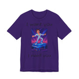 Fun Retro Graphic Tee, I Want You I Need You Shirt, Casual Unisex Tee, Vintage Inspired T-Shirt, Gift for Him or Her