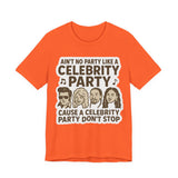 Celebrity Party Unisex Tee – Perfect for Parties, Concerts, Birthdays, Gift for Music Lovers, Trendy Graphic Shirt