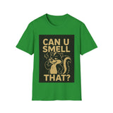 Funny Unisex T-Shirt - Can U Smell That? Cute Animal Graphic Tee for Casual Wear, Gifts, Birthdays, Humor