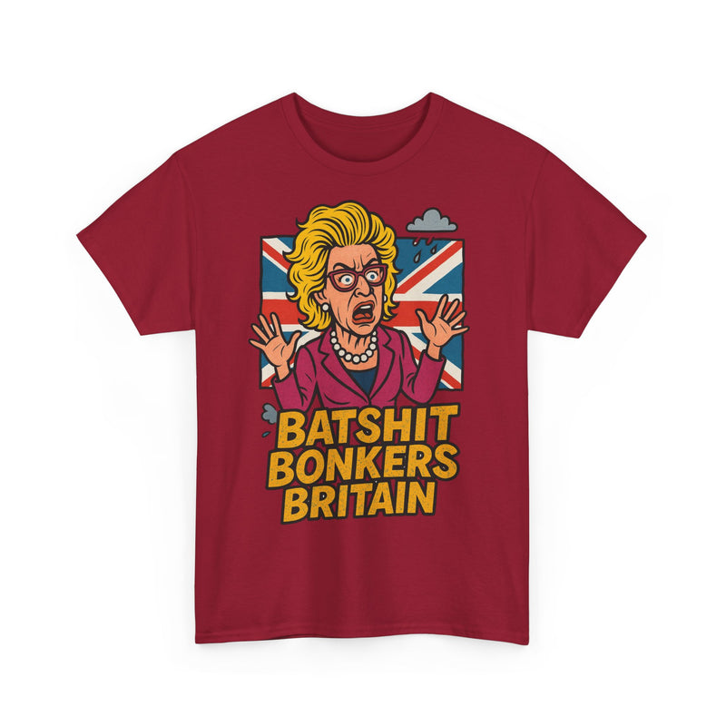 Batshit Bonkers Britain Tee, Funny Graphic Shirt, Unisex Cotton T-Shirt, Gift for Humor Lovers, Birthday and Party Wear